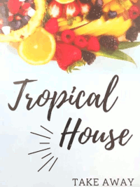 TROPICAL HOUSE 